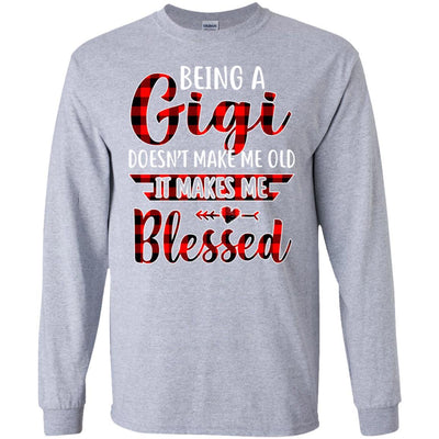 Red Plaid Funny Being A Gigi Doesn't Make Me Old-T-Shirt & Hoodie-Long Sleeve T-Shirt-Sport Grey