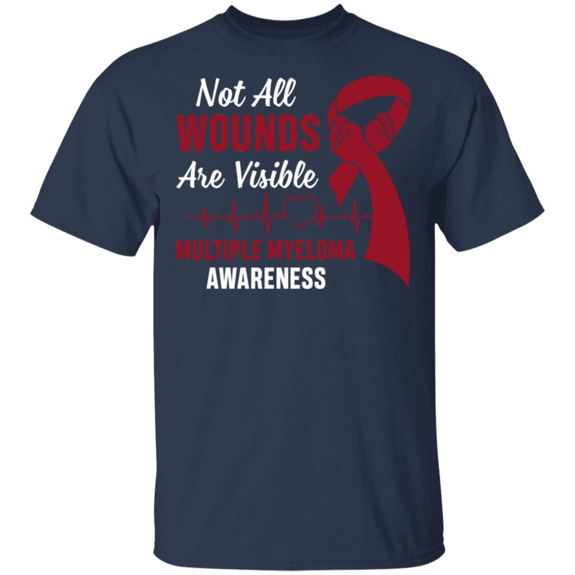 Multiple Myeloma Awareness Not All Wounds Are Visible-T-Shirt & Hoodie-Classic T-Shirt-Navy