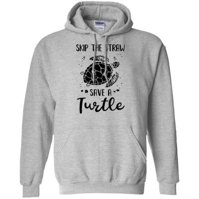 Save The Turtles Skip A Straw Save A Turtle-T-Shirt & Hoodie-Pullover Hoodie-Sport Grey