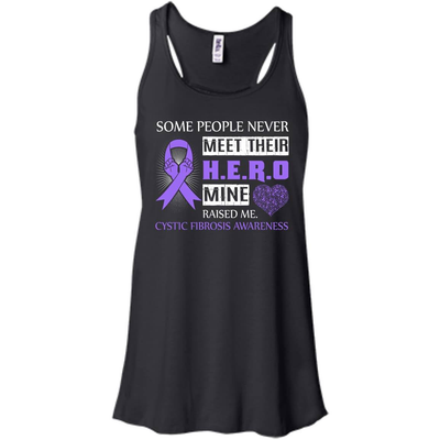 Cystic Fibrosis Awareness Some People Never Meet Hero-T-Shirt & Hoodie-Women's Flowy Racerback Tank-Black