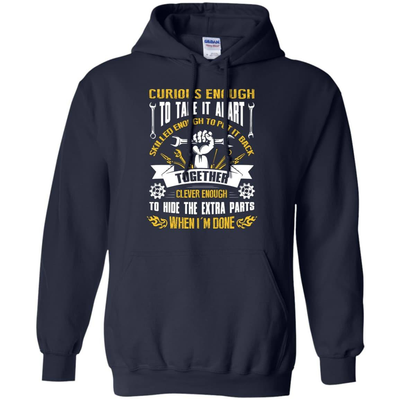 Curious Enough To Take It Apart Skilled Enough-T-Shirt & Hoodie-Pullover Hoodie-Navy