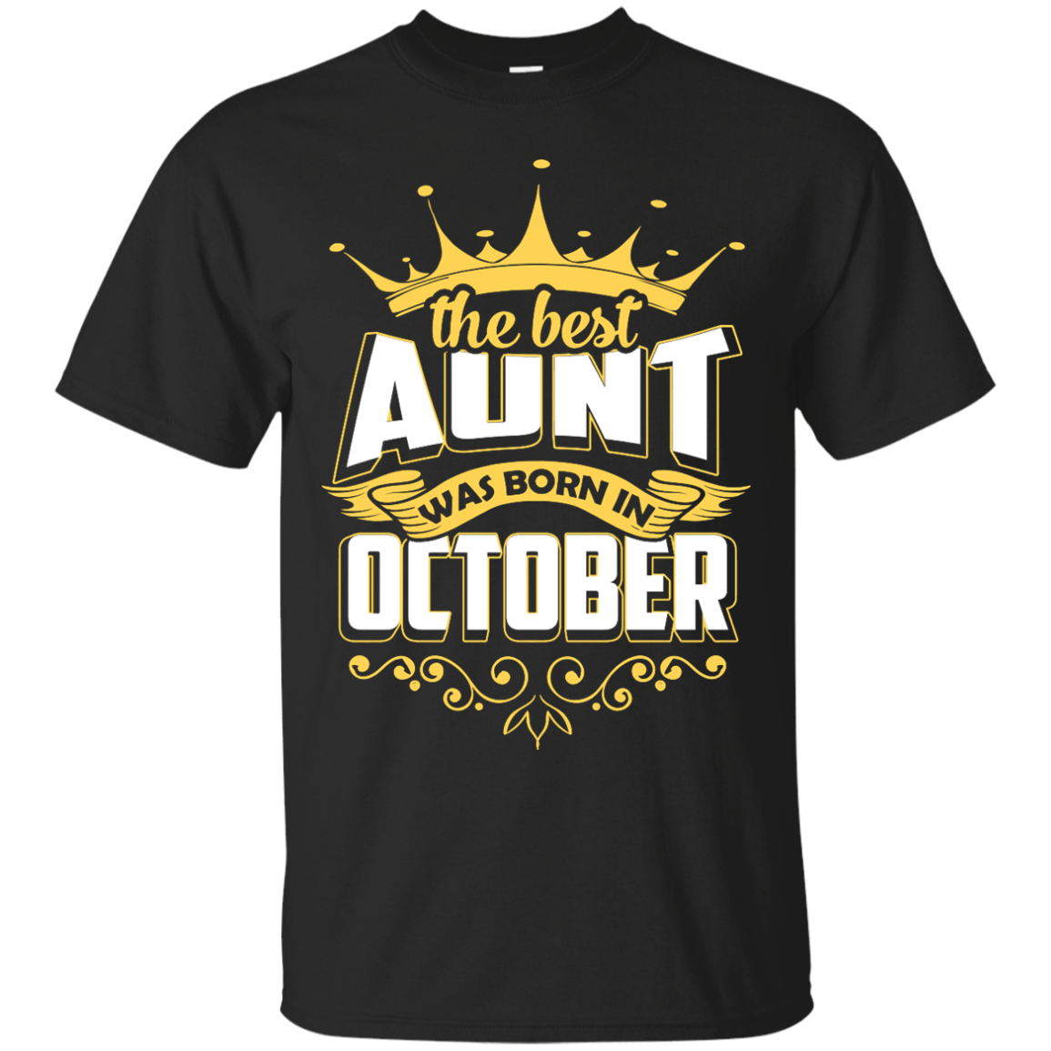 The Best Aunt Was Born In October-T-Shirt & Hoodie-Classic T-Shirt-Black