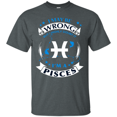 I may be wrong but I highly doubt it PISCES-T-Shirt & Hoodie-Classic T-Shirt-Dark Heather
