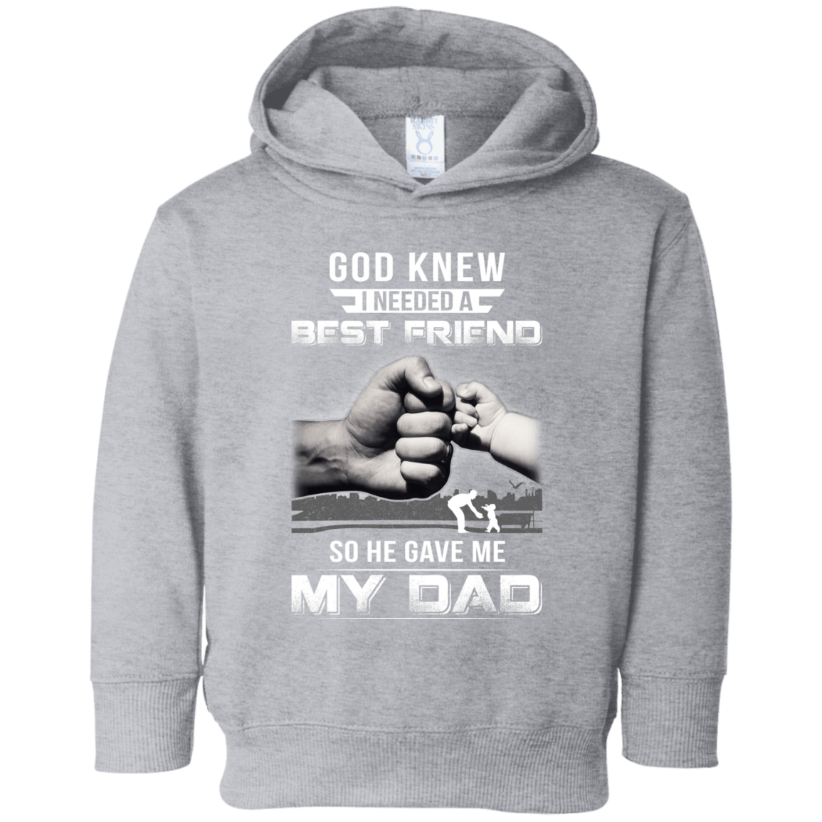God Knew I Needed A Best Friend So He Gave Dad-Youth Shirt-Toddler Fleece Hoodie-Heather Grey