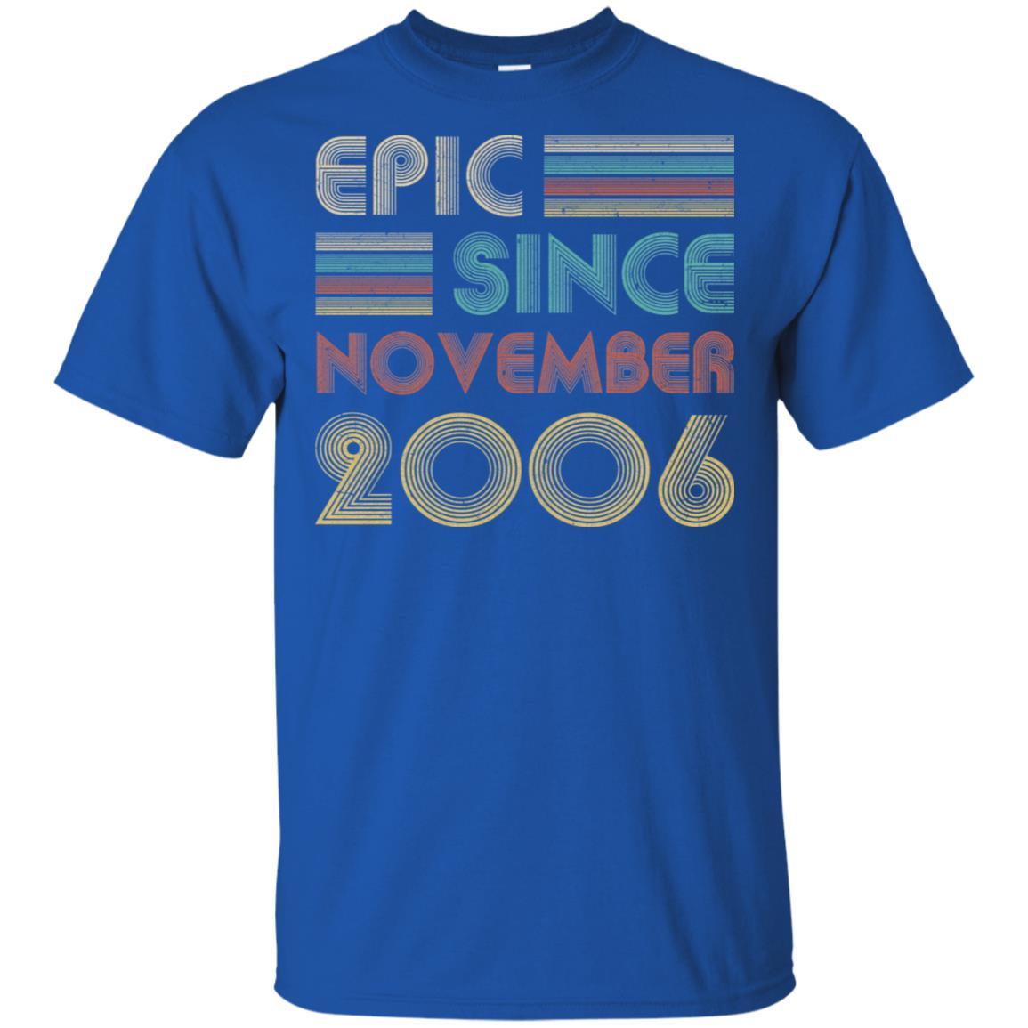 Epic Since November 2006 15th Birthday Gift 15 Yrs Old-T-Shirt & Hoodie-Classic T-Shirt-Royal