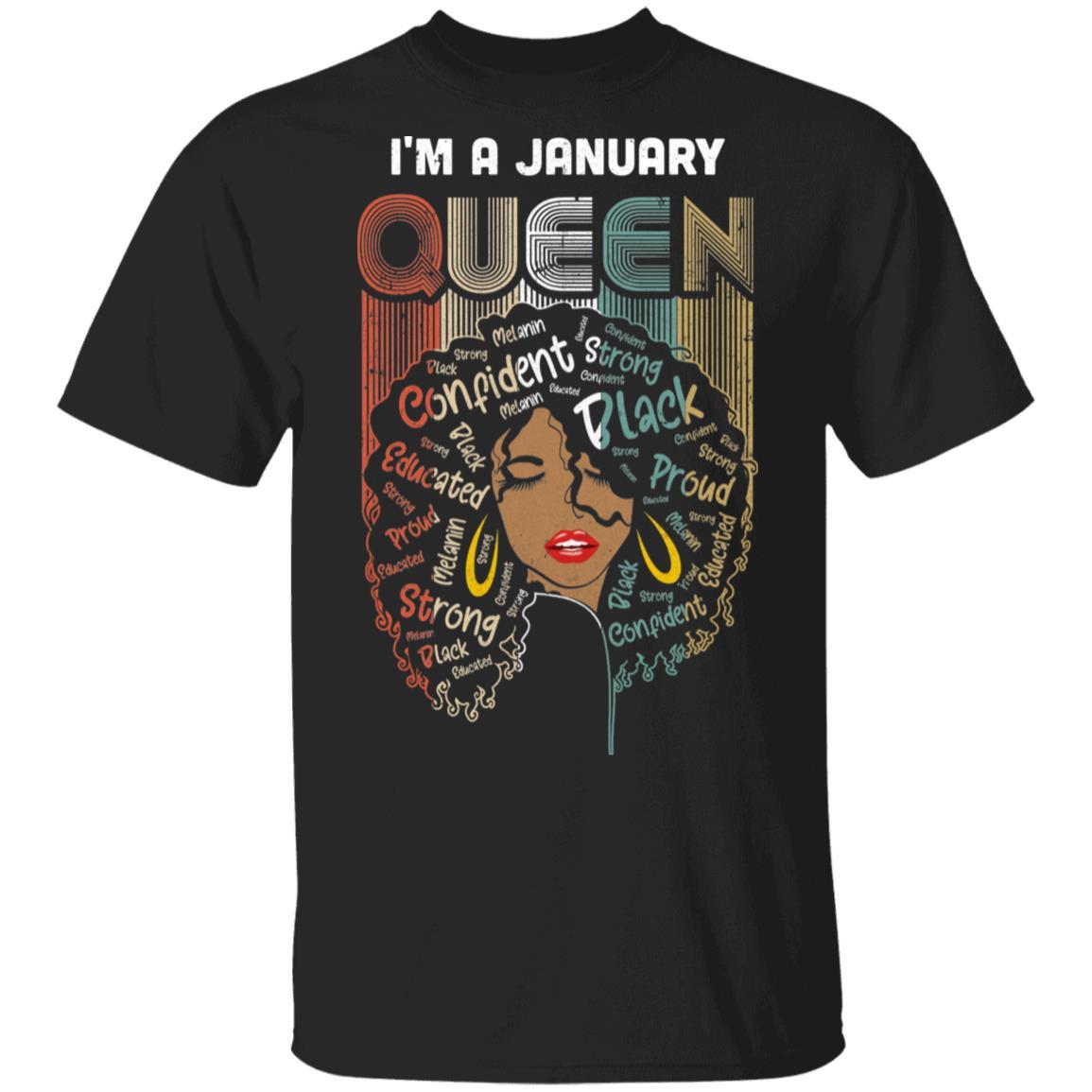 January Birthday For Women Gifts I'm A January Queen Girl-T-Shirt & Tank Top-Classic T-Shirt-Black