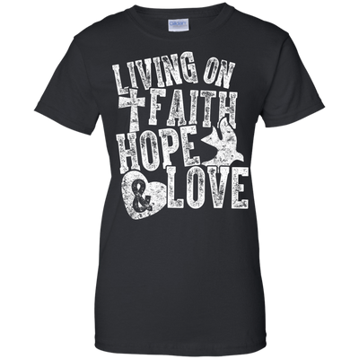 Living on Faith Hope and Love-T-Shirt & Hoodie-Women's T-Shirt-Black