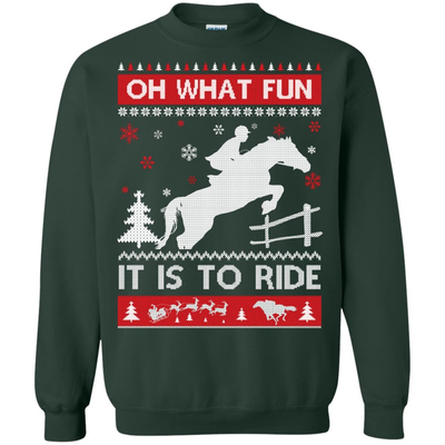 Horse Sweater Christmas Oh What Fun It Is To Ride-T-Shirt & Hoodie-Crewneck Sweatshirt-Forest Green