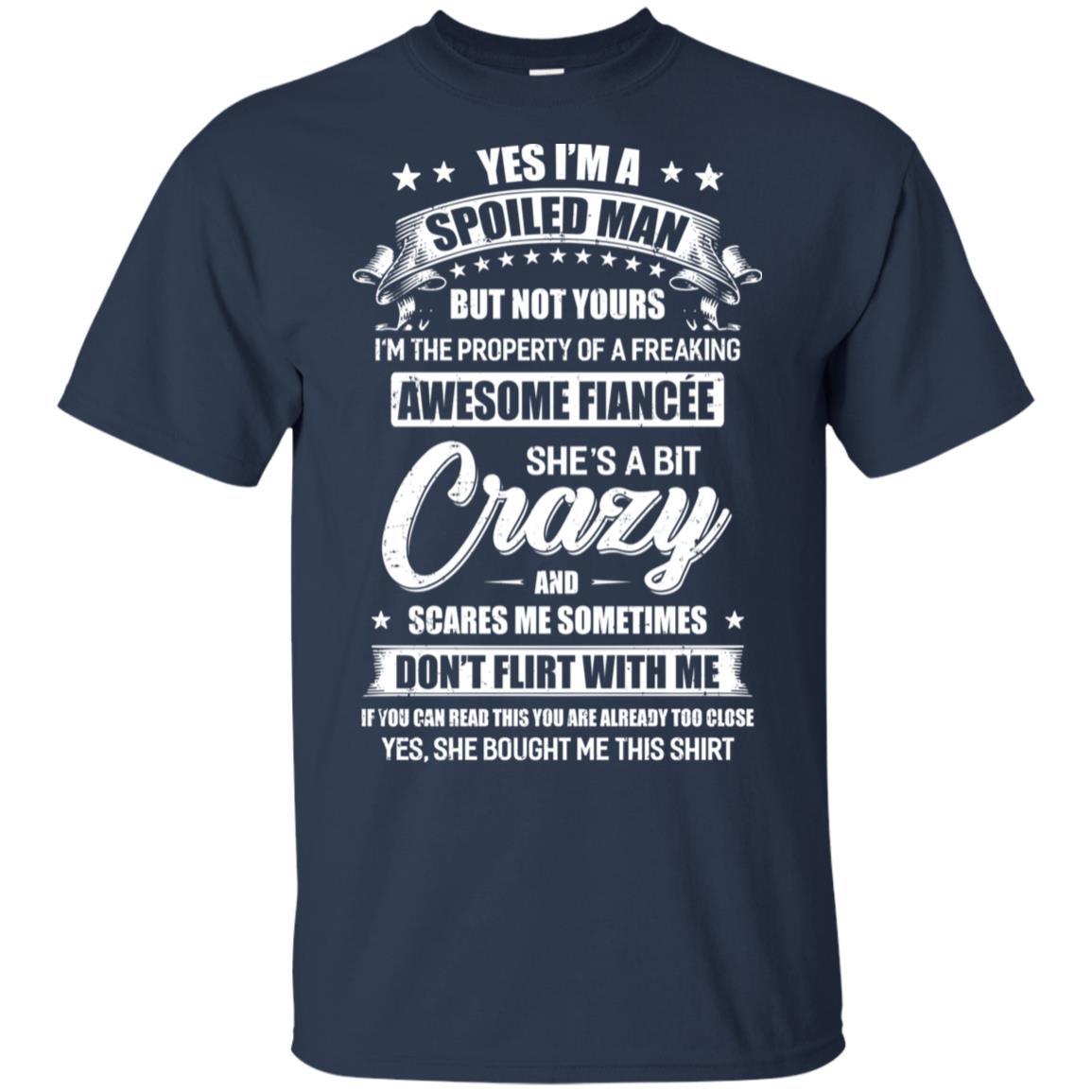 Yes I'm A Spoiled Man But Not Yours Funny Gift Fiancee-T-Shirt & Hoodie-Classic T-Shirt-Navy