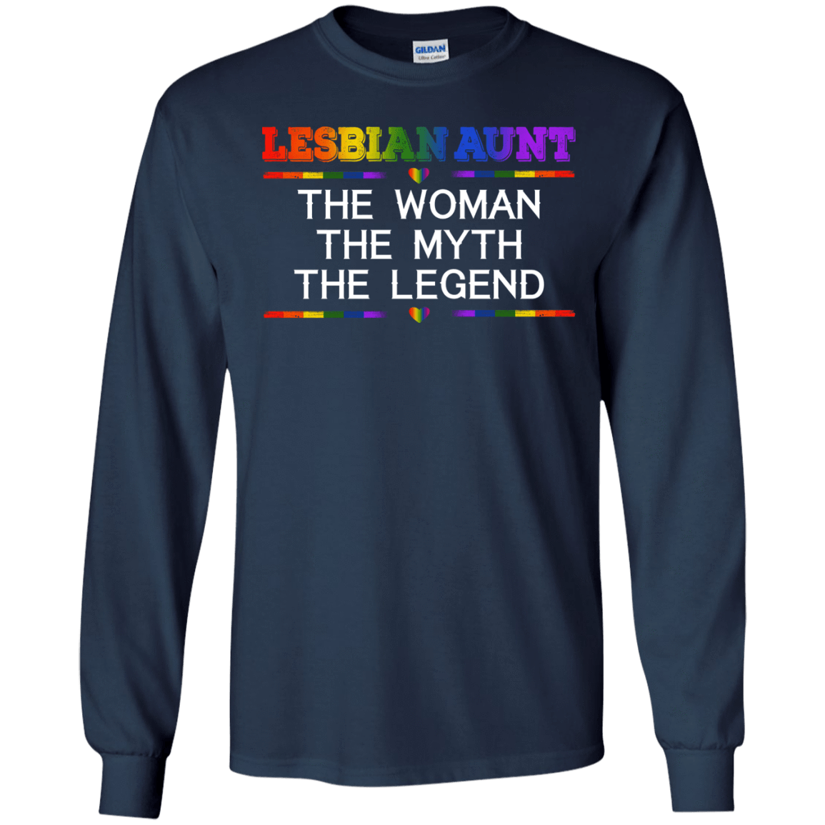 Lesbian Aunt The Woman The Myth The Legend-T-Shirt & Hoodie-Long Sleeve T-Shirt-Navy
