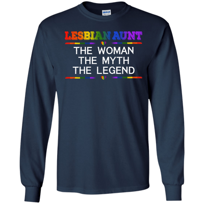 Lesbian Aunt The Woman The Myth The Legend-T-Shirt & Hoodie-Long Sleeve T-Shirt-Navy