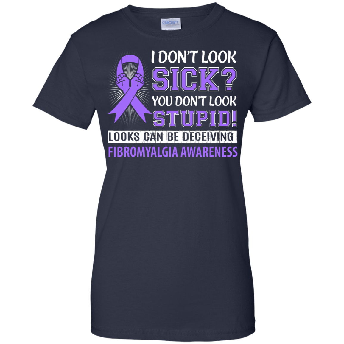 I Don't Look Sick Fibromyalgia Awareness-T-Shirt & Hoodie-Women's T-Shirt-Navy