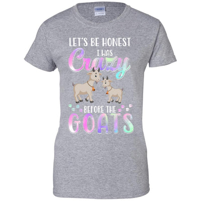 Let's Be Honest I Was Crazy Before The Goats-T-Shirt & Tank Top-Women's T-Shirt-Sport Grey