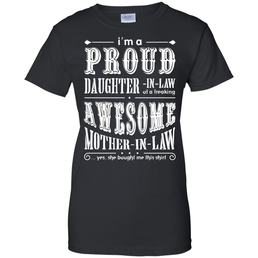 I'm A Proud Daughter In Law Of A Freaking Awesome Mother In Law-T-Shirt & Hoodie-Women's T-Shirt-Black
