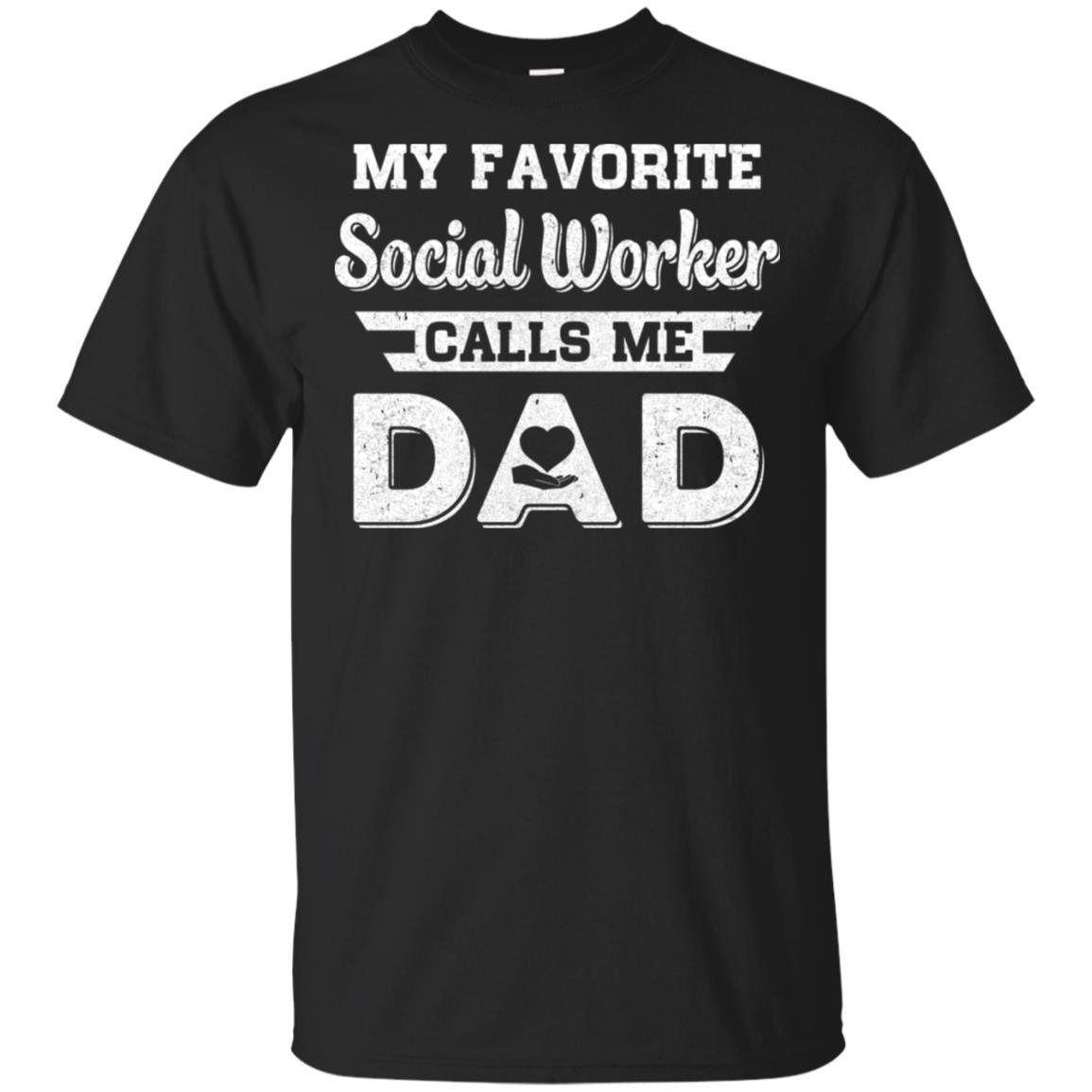 My Favorite Social Worker Calls Me Dad Fathers Day Gifts