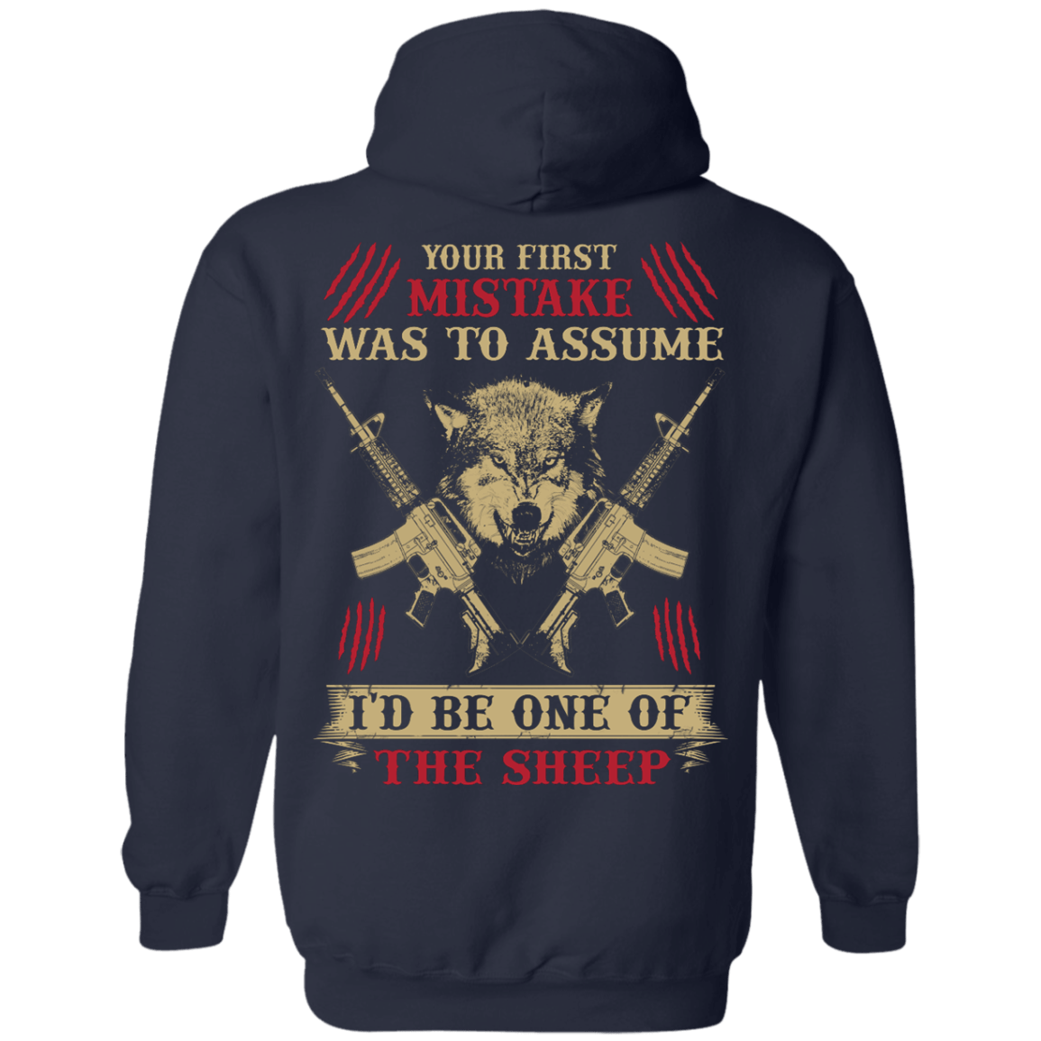 Your First Mistake Was To Assume-T-Shirt & Hoodie-Pullover Hoodie-Navy