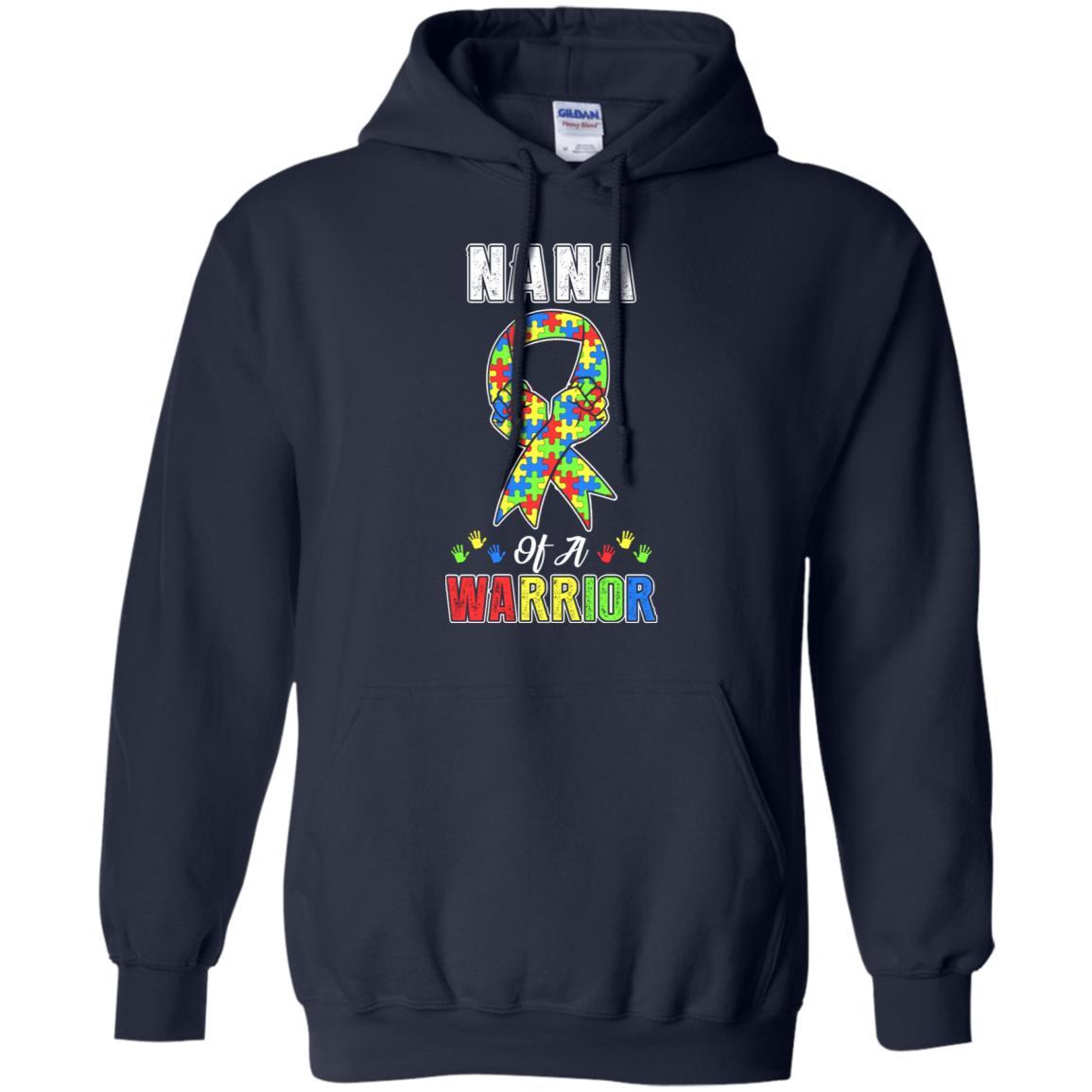 Nana Of A Warrior Support Autism Awareness Gift-T-Shirt & Hoodie-Pullover Hoodie-Navy