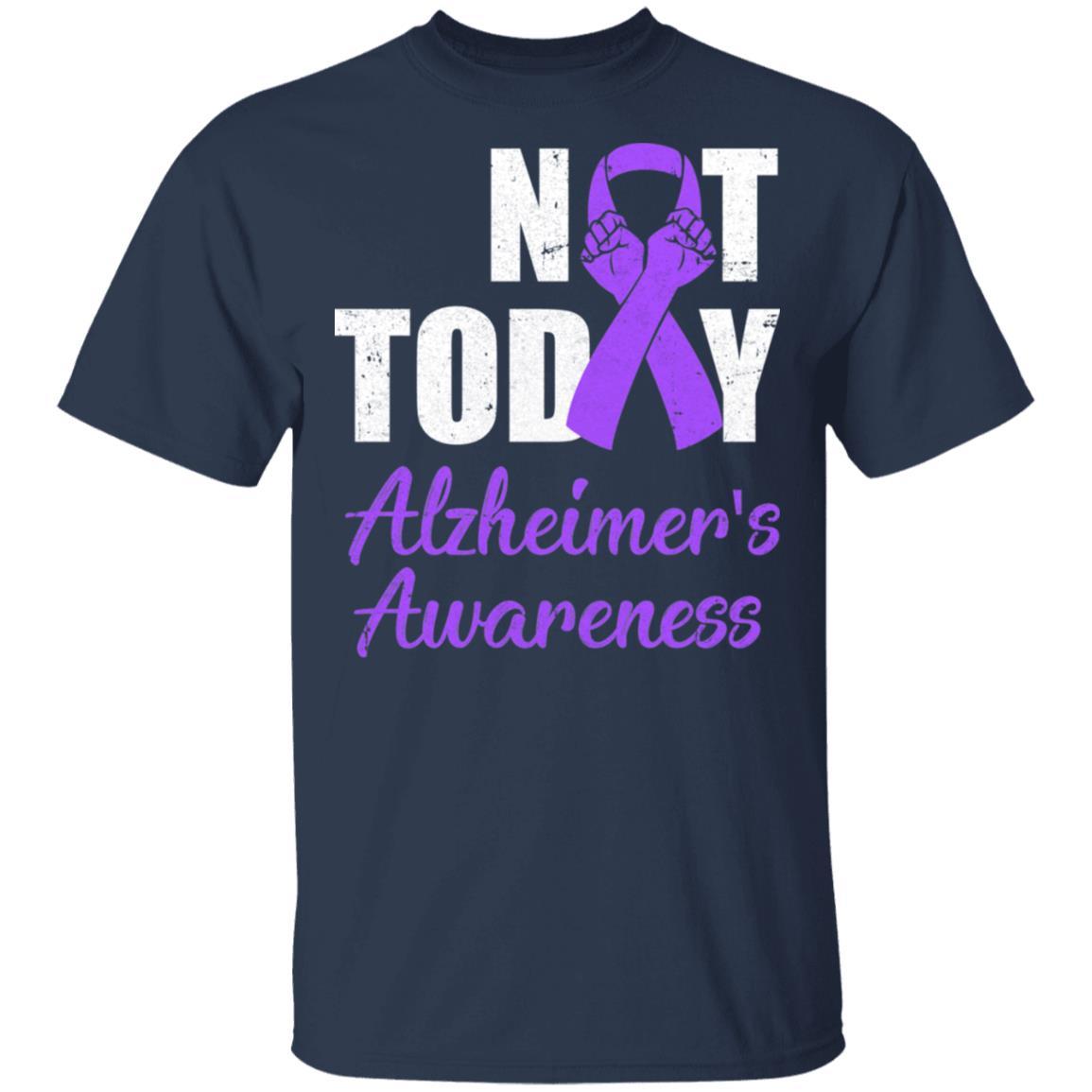 Support Alzheimer's Awareness Purple Ribbon Not Today-T-Shirt & Hoodie-Classic T-Shirt-Navy