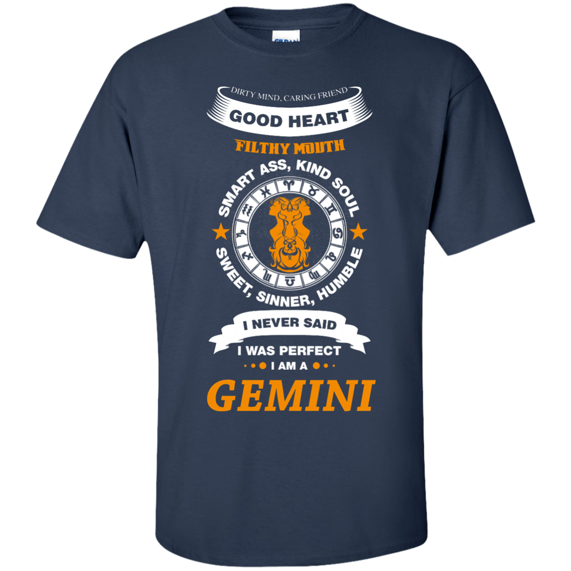 I Never Said I Was Perfect I Am A GEMINI-T-Shirt & Hoodie-Classic T-Shirt-Navy