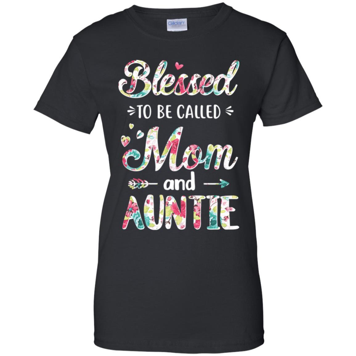 Mothers Day Gifts Blessed To Be Called Mom And Auntie
