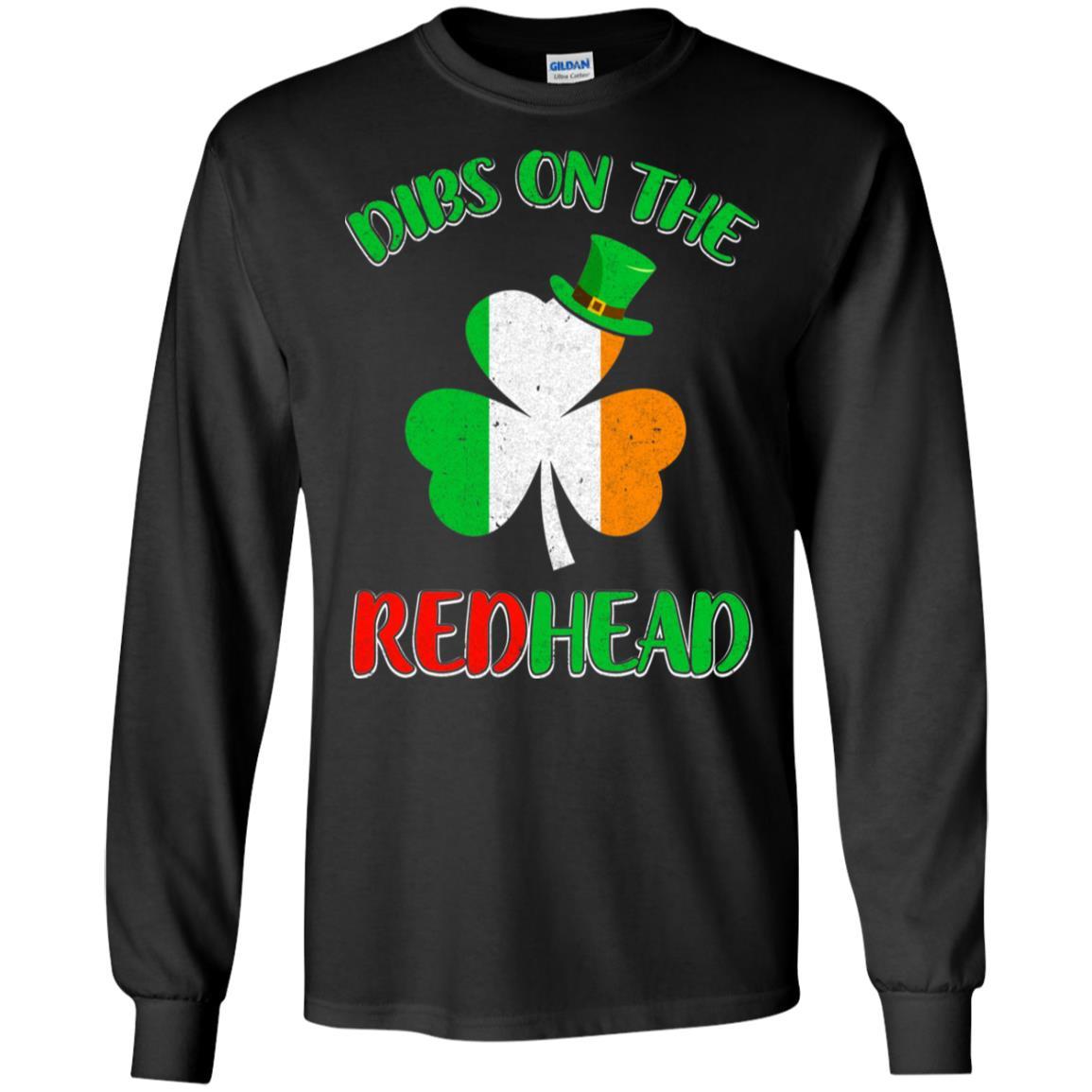 Dibs On The Redhead Funny St Patricks Day Drinking-T-Shirt & Hoodie-Long Sleeve T-Shirt-Black