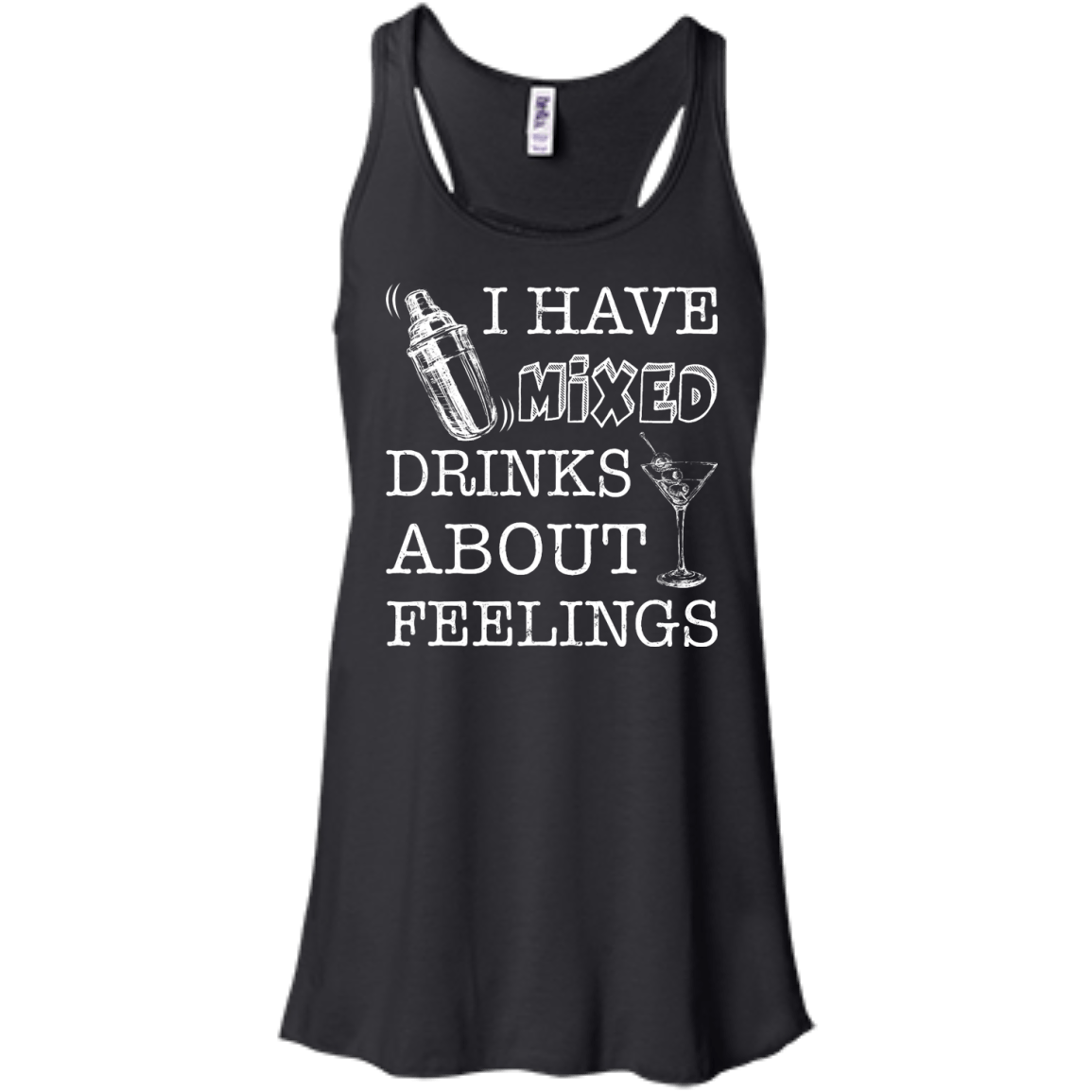I Have Mixed Drinks About Feelings-T-Shirt & Hoodie-Women's Flowy Racerback Tank-Black