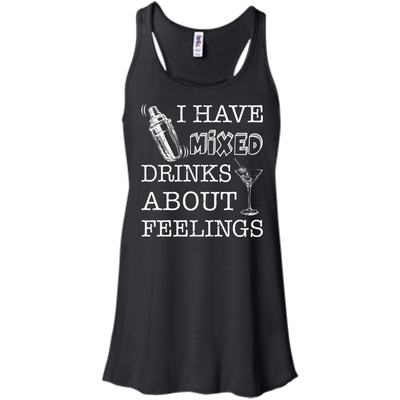 I Have Mixed Drinks About Feelings-T-Shirt & Hoodie-Women's Flowy Racerback Tank-Black