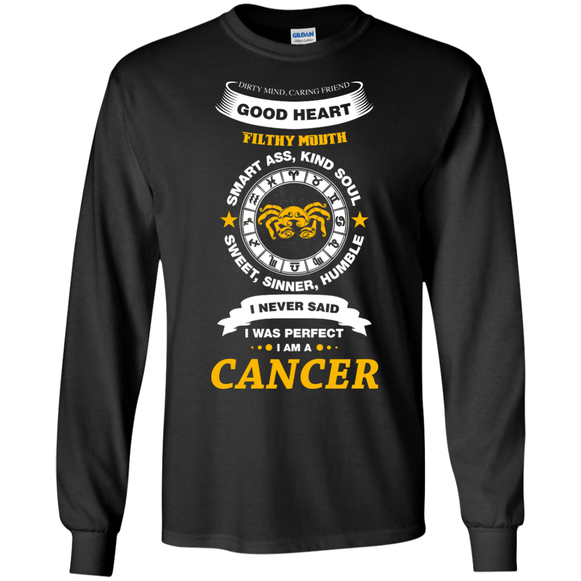 I Never Said I Was Perfect I Am A CANCER-T-Shirt & Hoodie-Long Sleeve T-Shirt-Black