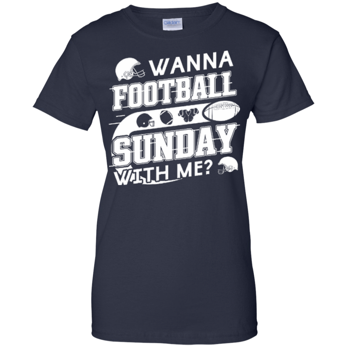 WANNA FOOTBALL SUNDAY WITH ME-T-Shirt & Hoodie-Women's T-Shirt-Navy