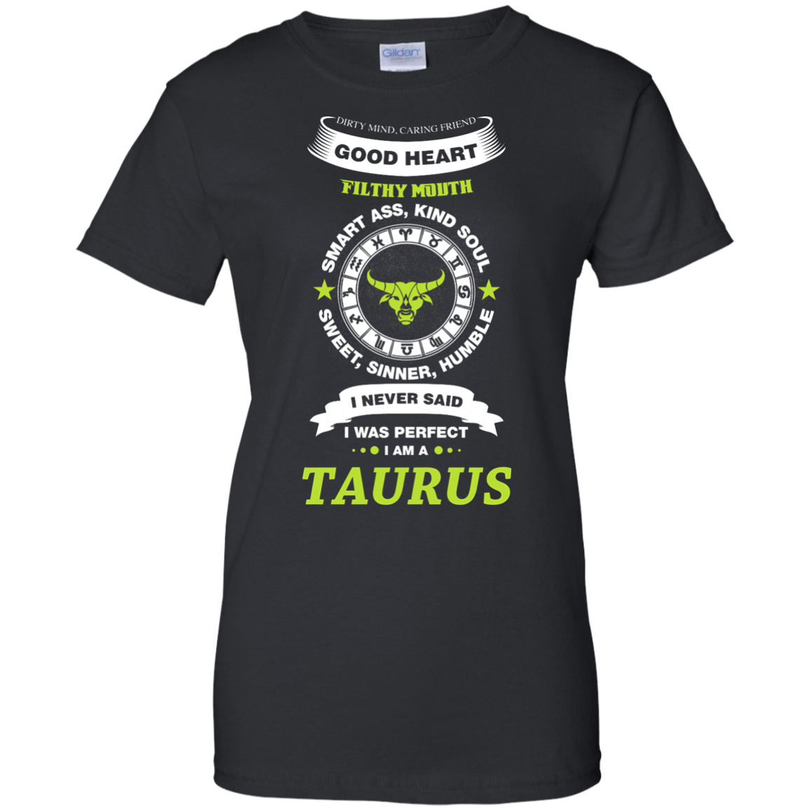I Never Said I Was Perfect I Am A TAURUS-T-Shirt & Hoodie-Women's T-Shirt-Black