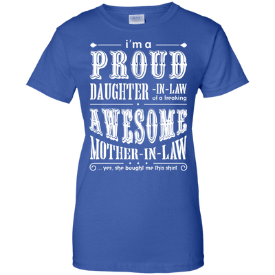 I'm A Proud Daughter In Law Of A Freaking Awesome Mother In Law-T-Shirt & Hoodie-Women's T-Shirt-Royal