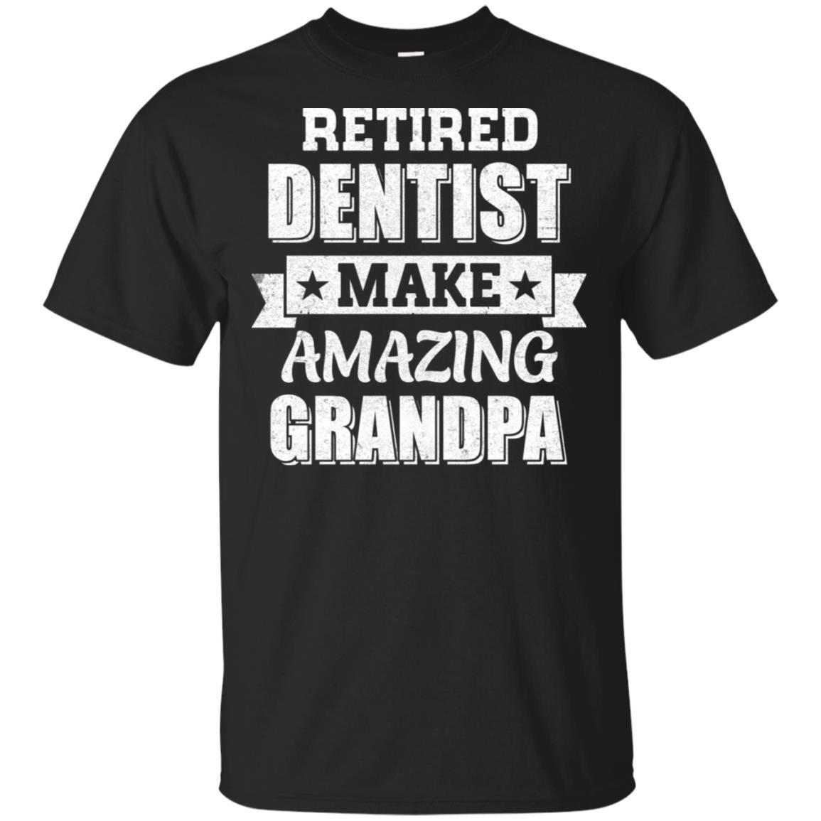 Funny Retired Dentist Make Amazing Grandpa Gifts-T-Shirt & Hoodie-Classic T-Shirt-Black