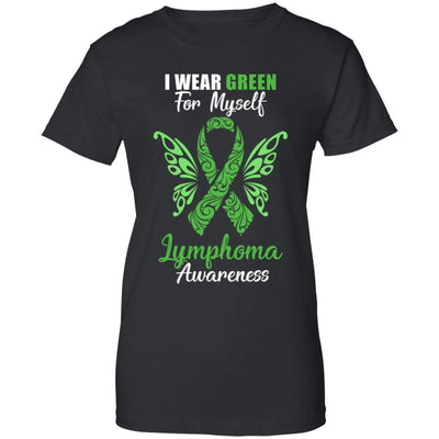 I Wear Green For Myself Lymphoma Awareness Gift-T-Shirt & Hoodie-Women's T-Shirt-Black