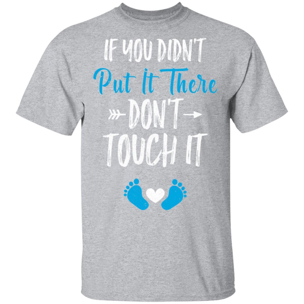 Soon To Be Mommy 2021 Gender Blue If You Didn't Put It There-T-Shirt & Hoodie-Classic T-Shirt-Sport Grey