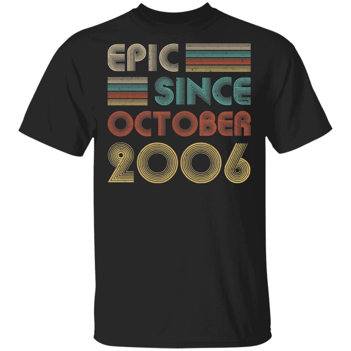 Epic Since October 2006 Vintage 16th Birthday Gifts