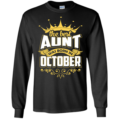 The Best Aunt Was Born In October-T-Shirt & Hoodie-Long Sleeve T-Shirt-Black