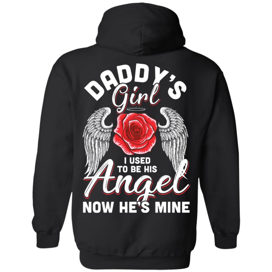 Daddy's Girl I Used To Be His Angel Now He Is Mine Memorial-T-Shirt & Hoodie-Pullover Hoodie-Black