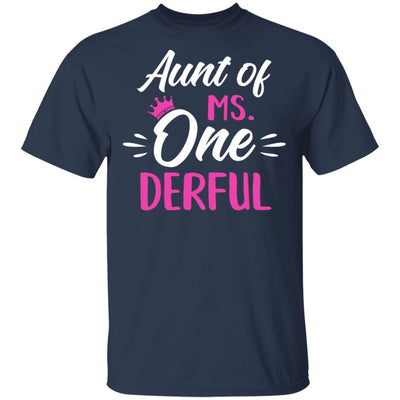 Aunt Of Ms Onederful 1st Birthday Party Costumes Gifts-T-Shirt & Hoodie-Classic T-Shirt-Navy