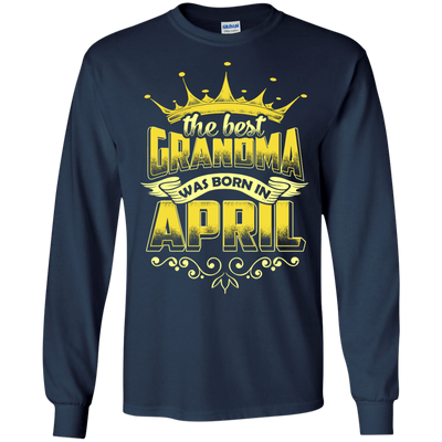 The Best Grandma Was Born In April-T-Shirt & Hoodie-Long Sleeve T-Shirt-Navy