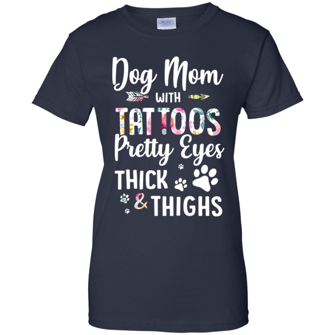 Dog Mom With Tattoos Pretty Eyes Thick Thighs-T-Shirt & Tank Top-Women's T-Shirt-Navy