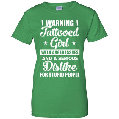 Warning Tattooed Girl With Anger Issues-T-Shirt & Tank Top-Women's T-Shirt-Irish Green