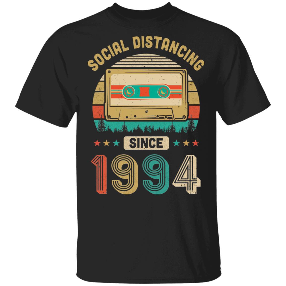 Social Distancing Since 1994 My 27th Birthday Quarantine-T-Shirt & Hoodie-Classic T-Shirt-Black
