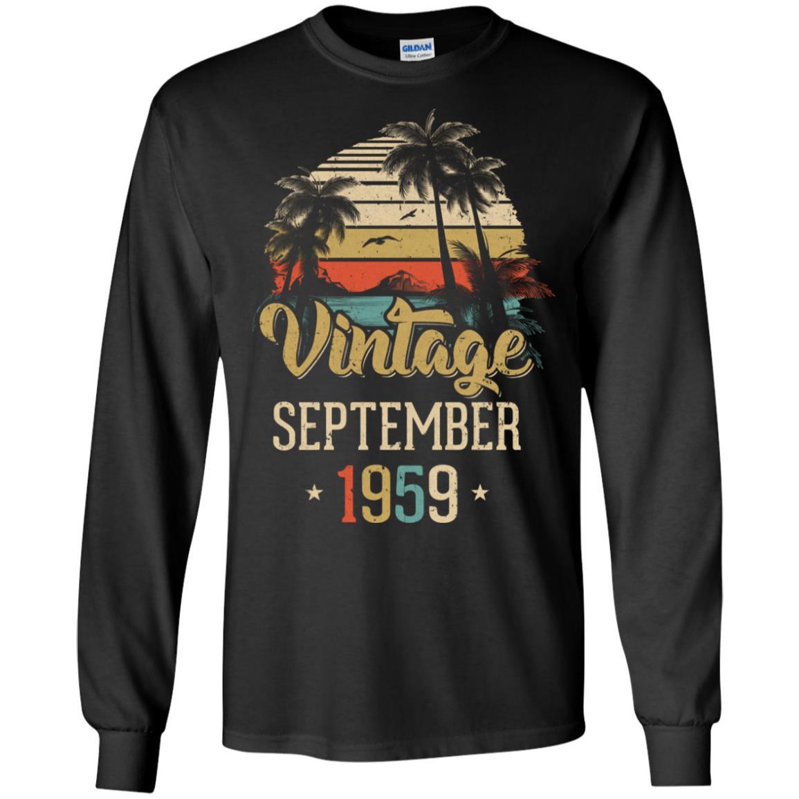 Retro Classic Vintage September 1959 62th Birthday Gift-T-Shirt & Hoodie-Long Sleeve T-Shirt-Black