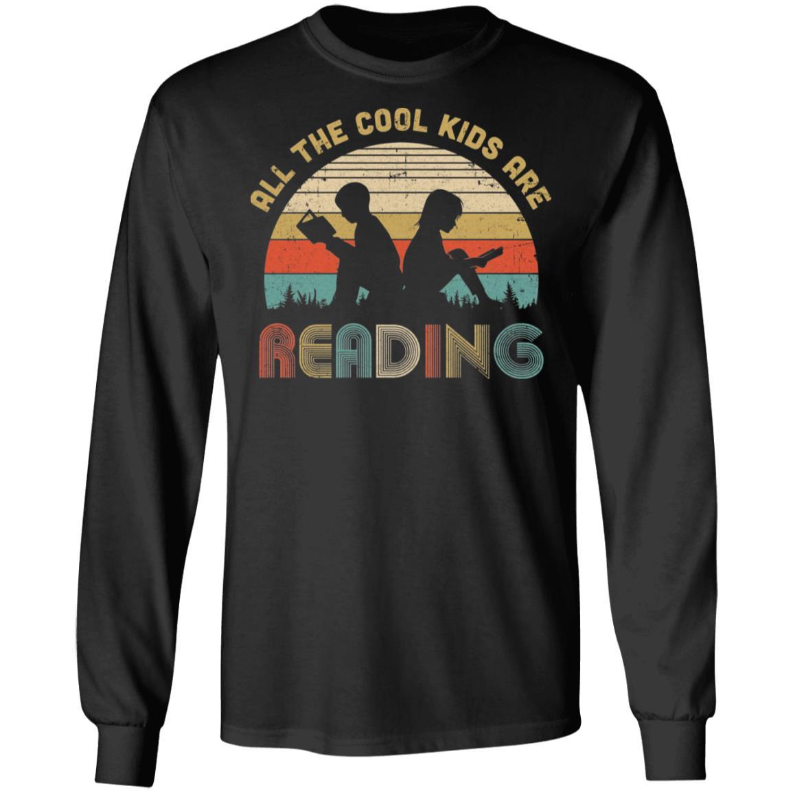 Vintage All The Cool Kids Are Reading Books Lovers Gifts-T-Shirt & Hoodie-Long Sleeve T-Shirt-Black