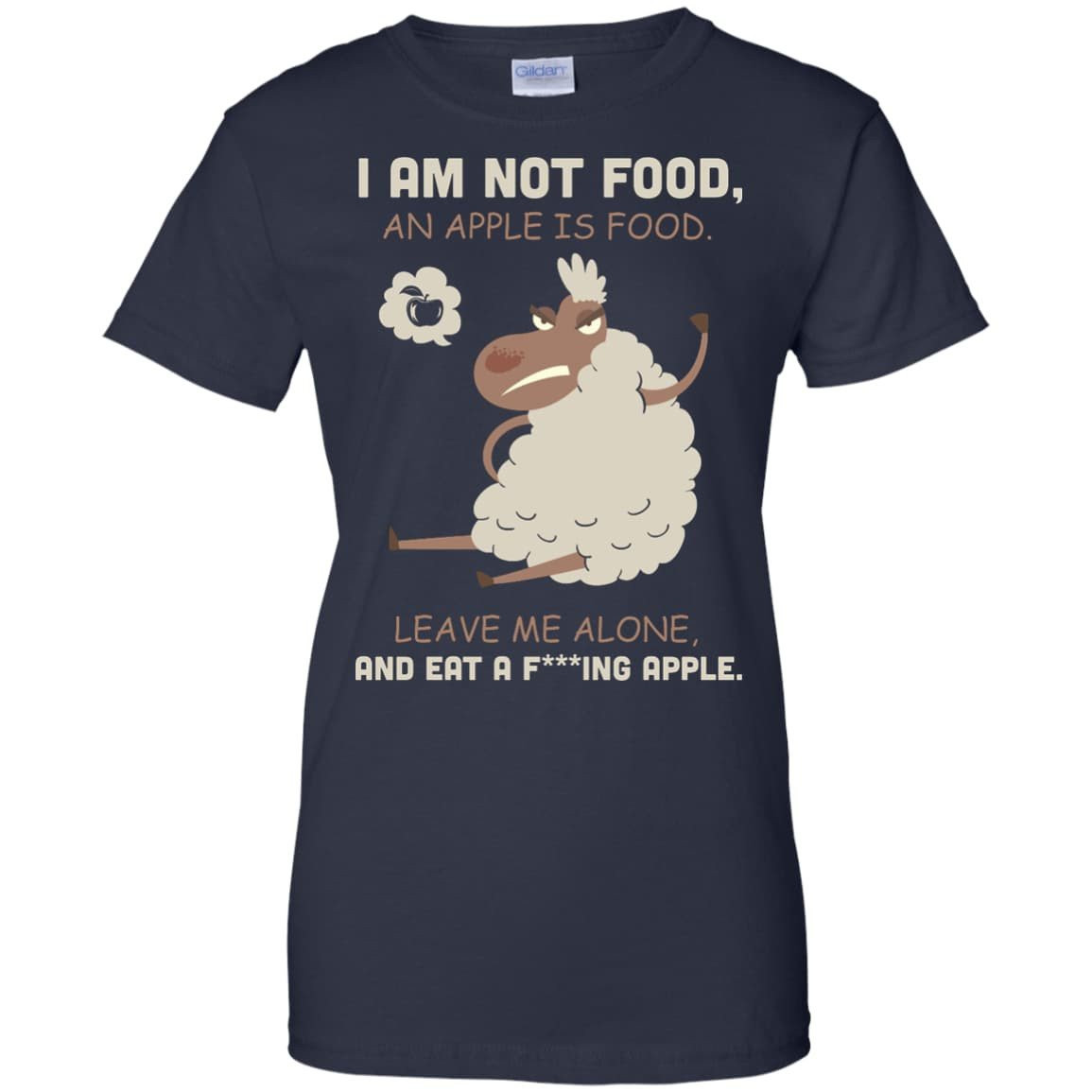 I Am Not Food An Apple Is Food Leave Me Alone Vegetables-T-Shirt & Hoodie-Women's T-Shirt-Navy