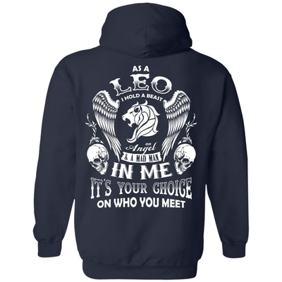As A Leo I Hold A Beast An Angel A Madman In Me-T-Shirt & Hoodie-Pullover Hoodie-Navy
