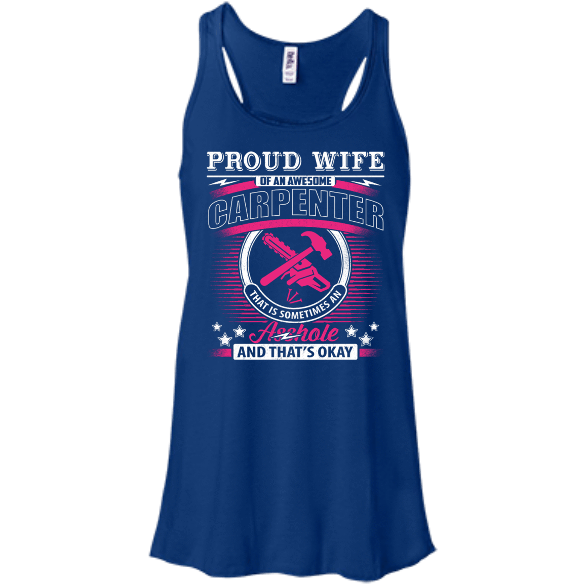 Proud Wife Of An Awesome Carpenter-T-Shirt & Hoodie-Women's Flowy Racerback Tank-True Royal
