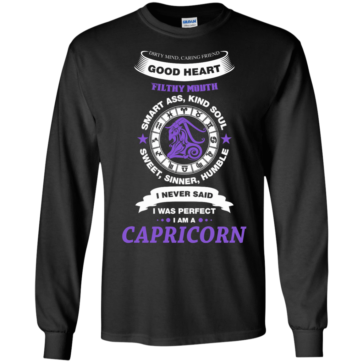 I Never Said I Was Perfect I Am A CAPRICORN-T-Shirt & Hoodie-Long Sleeve T-Shirt-Black