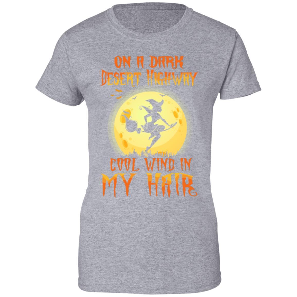 On A Dark Desert Highway Cool Wind In My Hair Halloween-T-Shirt & Hoodie-Women's T-Shirt-Sport Grey