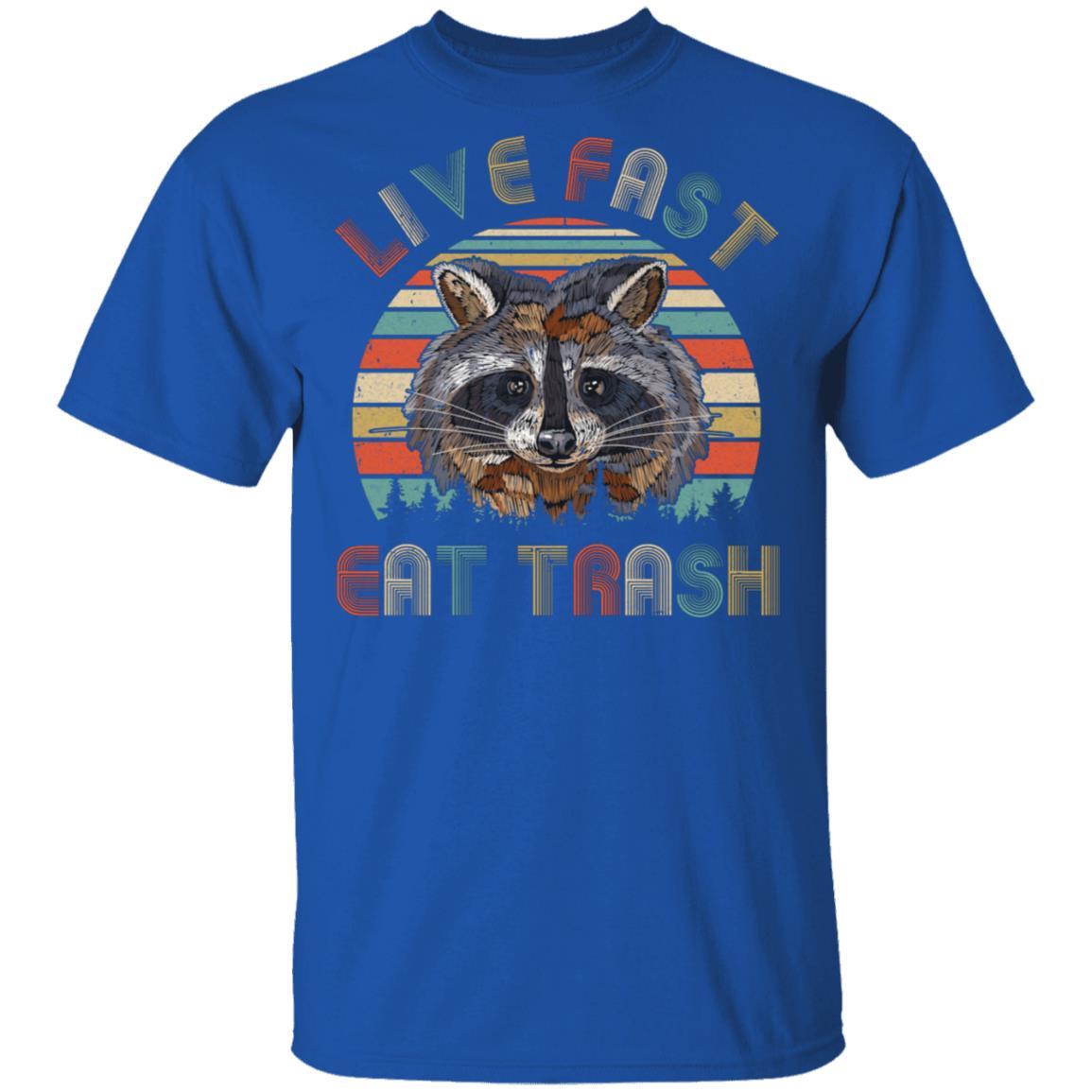 Live Fast Eat Trash Funny Raccoon Vintage-T-Shirt & Hoodie-Classic T-Shirt-Royal